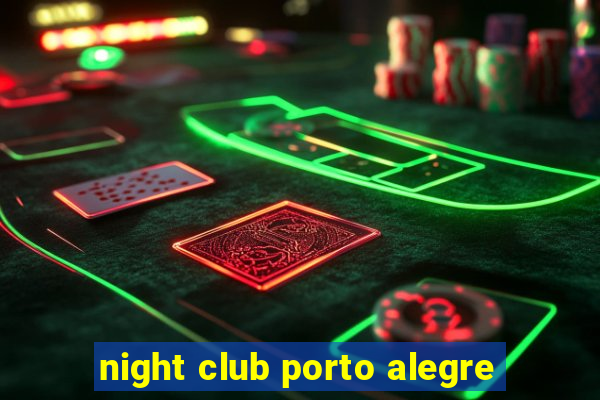 night club porto alegre